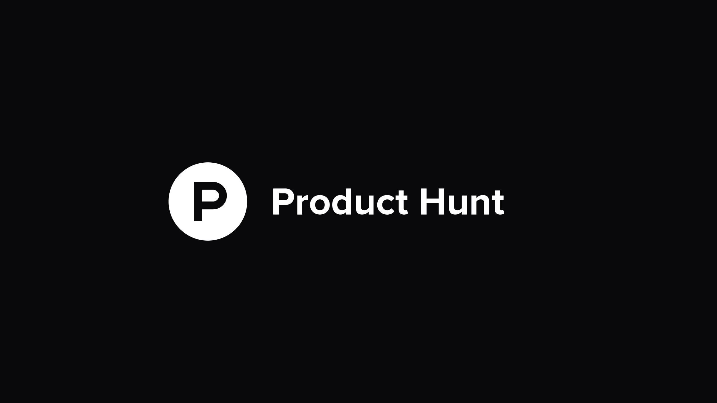 We're Live On Product Hunt