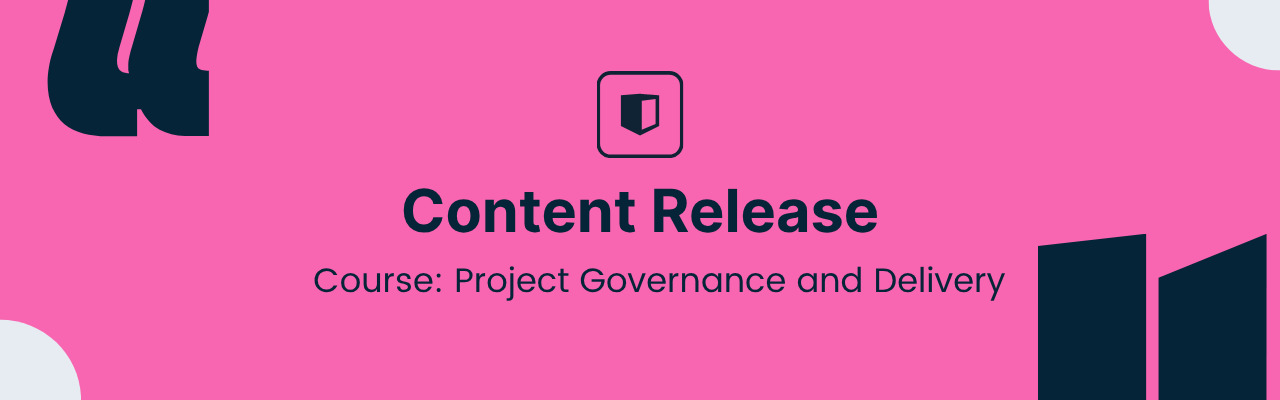 New Course: Project Governance and Delivery