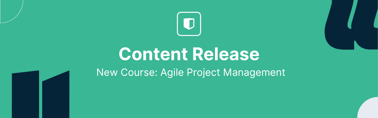 New Course Release: Agile Project Management