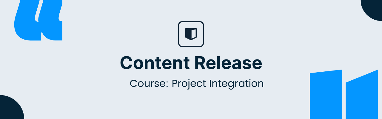 New Course: Project Integration